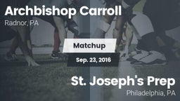 Matchup: Archbishop Carroll vs. St. Joseph's Prep  2016