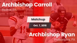 Matchup: Archbishop Carroll vs. Archbishop Ryan  2016