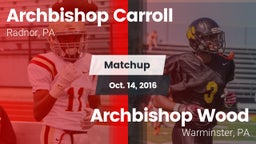 Matchup: Archbishop Carroll vs. Archbishop Wood  2016
