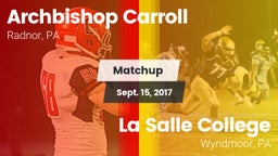 Matchup: Archbishop Carroll vs. La Salle College  2017