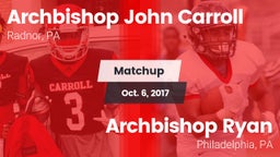 Matchup: Archbishop John Carr vs. Archbishop Ryan  2017