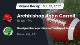 Recap: Archbishop John Carroll  vs. Monsignor Bonner/Archbishop Prendergast Catholic 2017