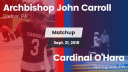 Matchup: Archbishop John Carr vs. Cardinal O'Hara  2018