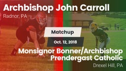 Matchup: Archbishop John Carr vs. Monsignor Bonner/Archbishop Prendergast Catholic 2018