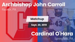 Matchup: Archbishop John Carr vs. Cardinal O'Hara  2019