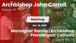Matchup: Archbishop John Carr vs. Monsignor Bonner/Archbishop Prendergast Catholic 2019