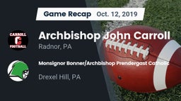 Recap: Archbishop John Carroll  vs. Monsignor Bonner/Archbishop Prendergast Catholic 2019
