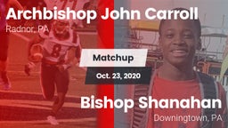 Matchup: Archbishop John Carr vs. Bishop Shanahan  2020