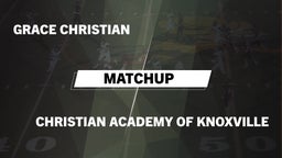 Matchup: Grace Christian vs. Christian Academy of Knoxville - Boys Varsity Football 2016