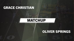 Matchup: Grace Christian vs. Oliver Springs  - Boys Varsity Football 2016