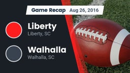 Recap: Liberty  vs. Walhalla  2016