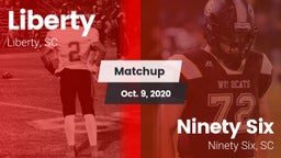 Matchup: Liberty vs. Ninety Six  2020