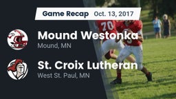 Recap: Mound Westonka  vs. St. Croix Lutheran  2017