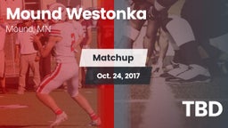 Matchup: Mound Westonka vs. TBD 2017