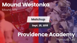 Matchup: Mound Westonka vs. Providence Academy 2018