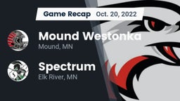 Recap: Mound Westonka  vs. Spectrum  2022