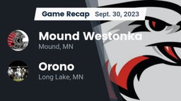 Recap: Mound Westonka  vs. Orono  2023