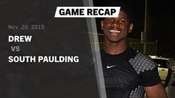 Recap: Drew  vs. South Paulding  2015