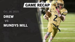 Recap: Drew  vs. Mundys Mill  2015