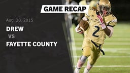 Recap: Drew  vs. Fayette County  2015