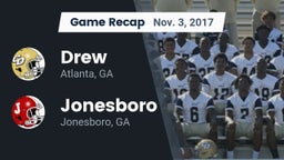 Recap: Drew  vs. Jonesboro  2017