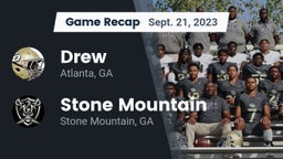 Recap: Drew  vs. Stone Mountain   2023