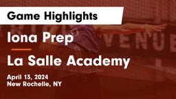 Iona Prep  vs La Salle Academy Game Highlights - April 13, 2024