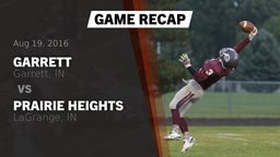 Recap: Garrett  vs. Prairie Heights  2016