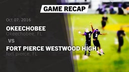 Recap: Okeechobee  vs. Fort Pierce Westwood High 2016