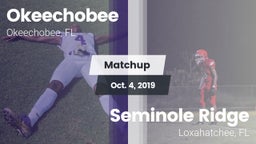 Matchup: Okeechobee vs. Seminole Ridge  2019