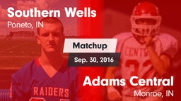 Matchup: Southern Wells vs. Adams Central  2016