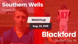 Matchup: Southern Wells vs. Blackford  2018