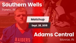 Matchup: Southern Wells vs. Adams Central  2018