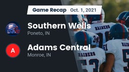 Recap: Southern Wells  vs. Adams Central  2021