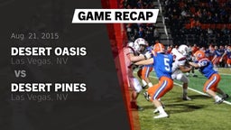 Recap: Desert Oasis  vs. Desert Pines  2015