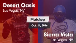 Matchup: Desert Oasis High vs. Sierra Vista  2016