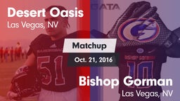 Matchup: Desert Oasis High vs. Bishop Gorman  2016