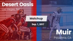 Matchup: Desert Oasis High vs. Muir  2017
