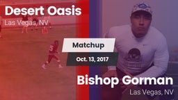 Matchup: Desert Oasis High vs. Bishop Gorman  2017