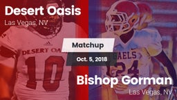 Matchup: Desert Oasis High vs. Bishop Gorman  2018