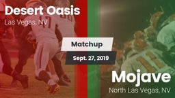 Matchup: Desert Oasis High vs. Mojave  2019