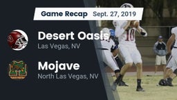 Recap: Desert Oasis  vs. Mojave  2019