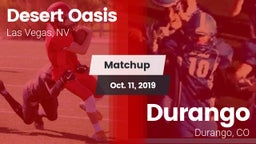Matchup: Desert Oasis High vs. Durango  2019