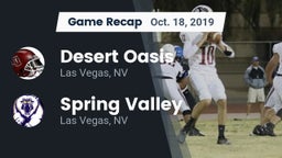 Recap: Desert Oasis  vs. Spring Valley  2019