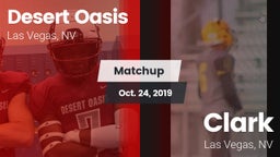 Matchup: Desert Oasis High vs. Clark  2019