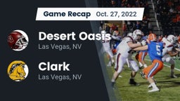 Recap: Desert Oasis  vs. Clark  2022
