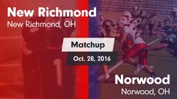 Matchup: New Richmond vs. Norwood  2016