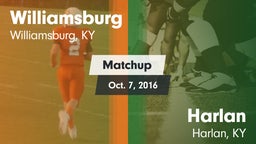 Matchup: Williamsburg vs. Harlan  2016