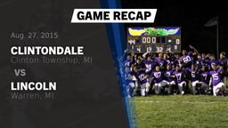 Recap: Clintondale  vs. Lincoln  2015