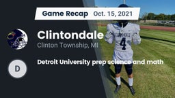 Recap: Clintondale  vs. Detroit University prep science and math 2021